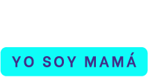 Yo soy Mamá